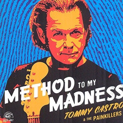 Tommy Castro & The Painkillers/Method To My Madness