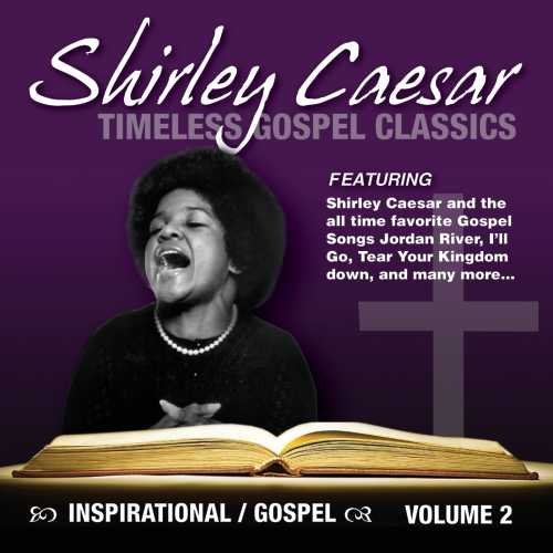 Shirley Caesar/Timeless Gospel Classics 2