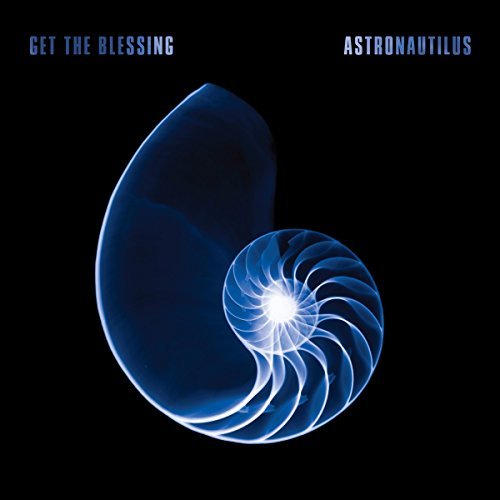 Get The Blessing/Astronautilus