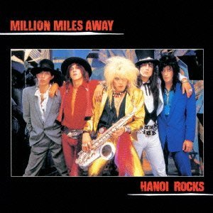 Hanoi Rocks/Million Miles Away@Import-Jpn