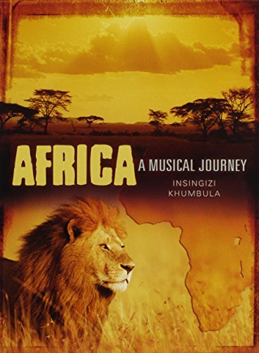 Insingizi/Africa: Musical Journey