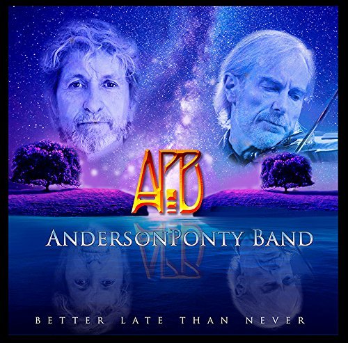 Anderson Ponty Band/Better Late Than Never@Import-Gbr