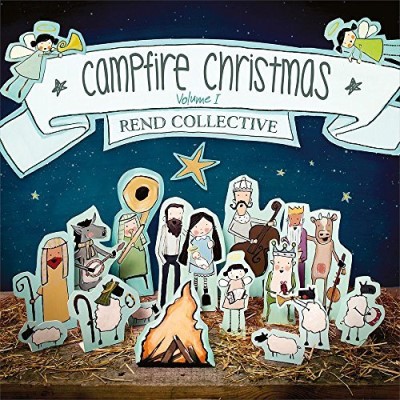 Rend Collective Campfire Christmas (vol. 1) 