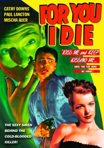 For You I Die (1947)/Langton/Downs@Bw@Nr