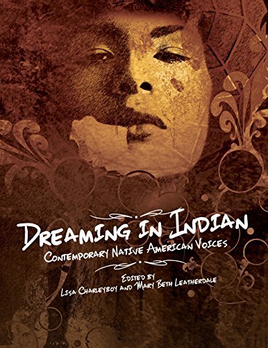 Lisa Charleyboy/Dreaming in Indian@ Contemporary Native American Voices