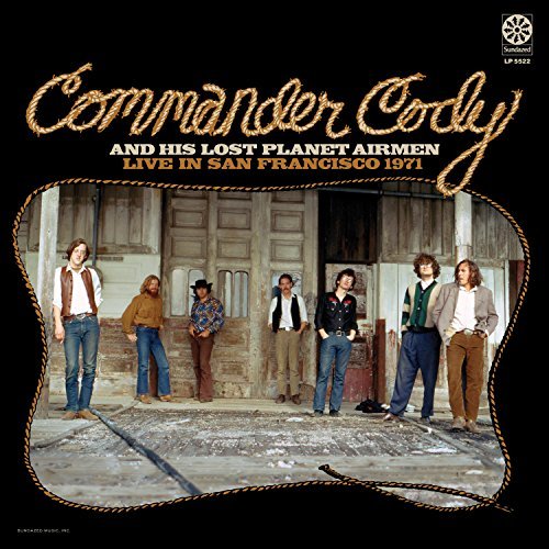 Commander Cody / His Lost Plan/Live In San Francisco 1971