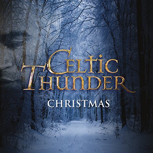 Celtic Thunder Christmas 