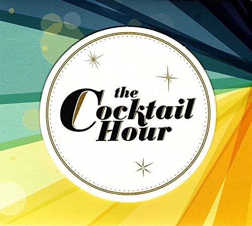 The Cocktail Hour/The Cocktail Hour@Cocktail Hour