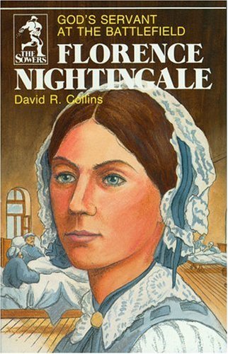 David R. Collins/Florence Nightingale@ God's Servant at the Battlefield