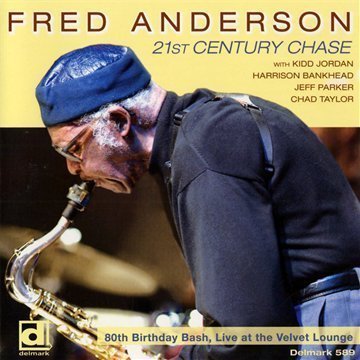 Fred Anderson/80th Birthday Bash: Live At Th