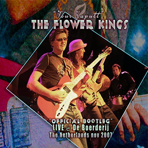 Flower Kings/Tour Kaputt@Tour Kaputt