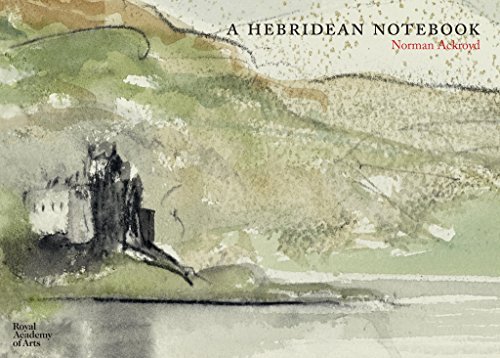 Norman Ackroyd A Hebridean Notebook 