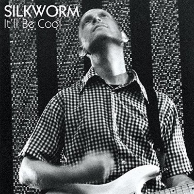 Silkworm/It'll Be Cool