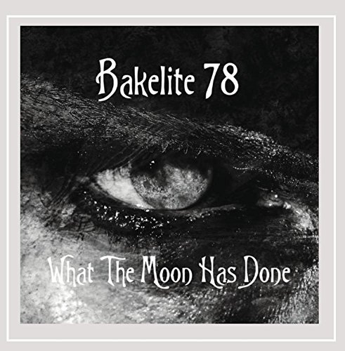 Bakelite 78/What The Moon Has Done