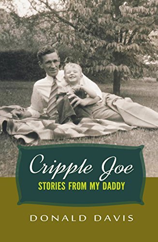 Donald Davis Cripple Joe Stories From My Daddy 