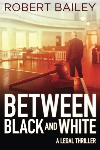 Robert Bailey/Between Black and White