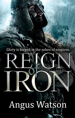 Angus Watson/Reign of Iron