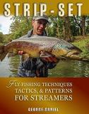 George Daniel Strip Set Fly Fishing Techniques Tactics & Patterns For S 