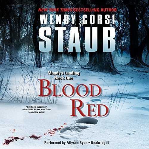 Wendy Corsi Staub/Blood Red Lib/E@ Mundy's Landing Book One