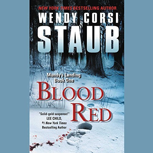 Wendy Corsi Staub/Blood Red@ Mundy's Landing Book One