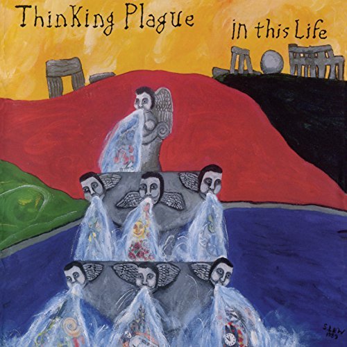 Thinking Plague/In This Life
