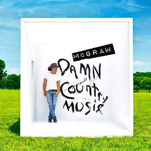 Tim McGraw/Damn Country Music