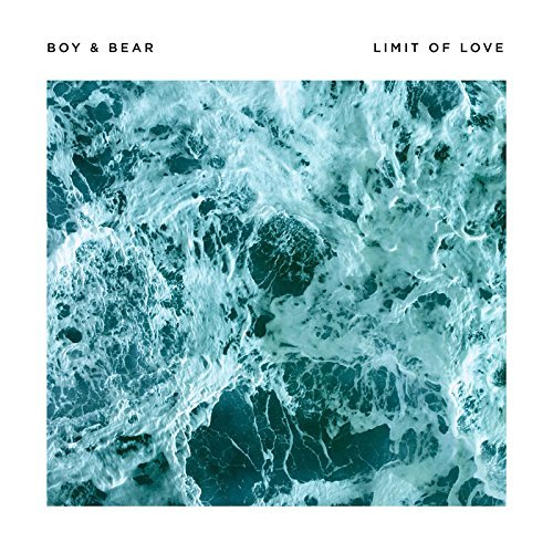 Boy & Bear/Limit Of Love