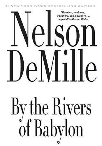 Nelson DeMille/By the Rivers of Babylon