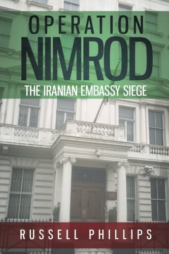 Russell Phillips/Operation Nimrod@ The Iranian Embassy Siege