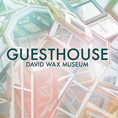 David Wax Museum/Guesthouse