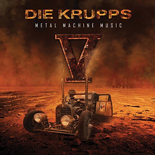 Die Krupps/V - Metal Machine Music
