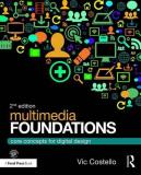 Vic Costello Multimedia Foundations Core Concepts For Digital Design 0002 Edition; 