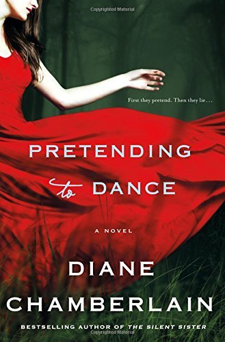 Diane Chamberlain/Pretending to Dance
