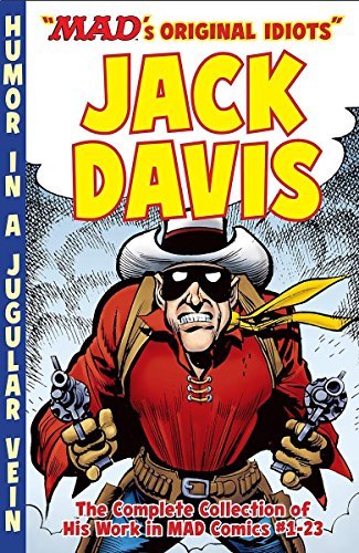 Jack Davis The Mad Art Of Jack Davis The Complete Collection Of His Work From Mad Comi 