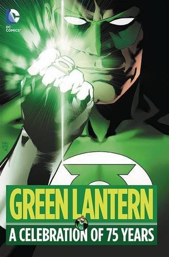 Geoff Johns Green Lantern A Celebration Of 75 Years 