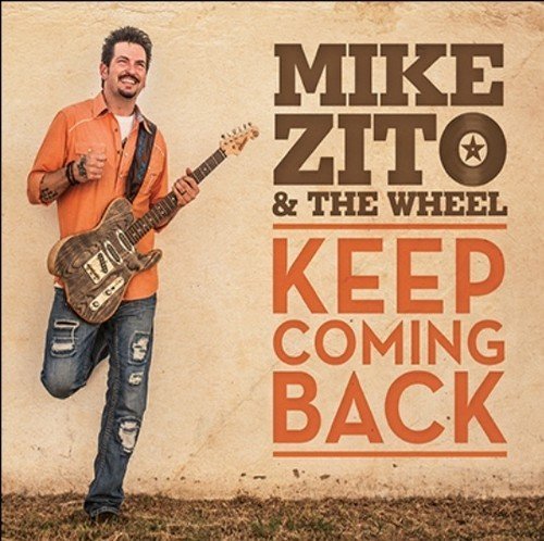 Mike & The Wheel Zito/Keep Coming Back