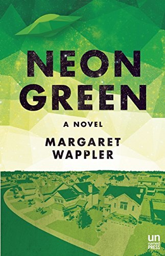 Margaret Wappler/Neon Green