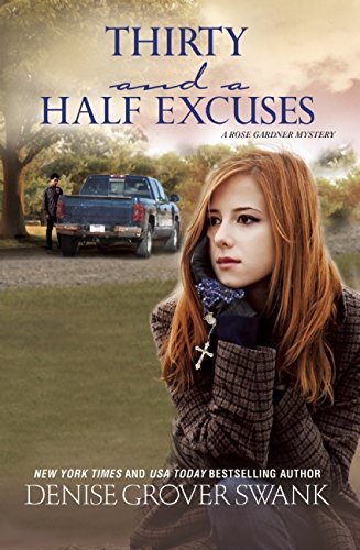 Denise Grover Swank/Thirty and a Half Excuses@ A Rose Gardner Mystery