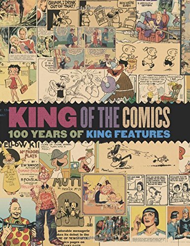 Mullaney,Dean (EDT)/ Canwell,Bruce (EDT)/ Tumey,/King of the Comics