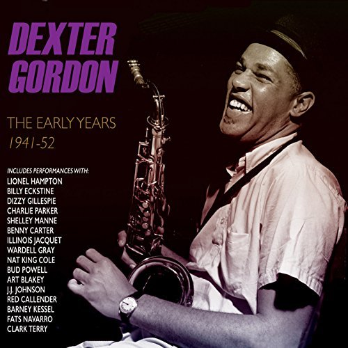 Dexter Gordon/Early Years 1944-52