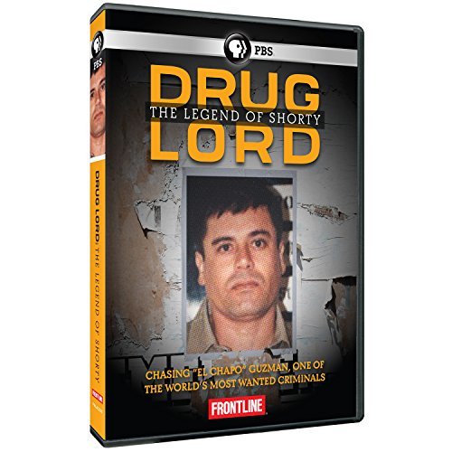 Frontline/Drug Lord: The Legend Of Shorty@Drug Lord: The Legend Of Shorty