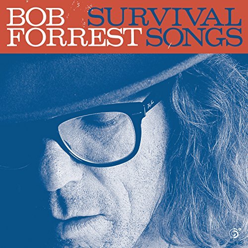 Bob Forrest/Survival Songs