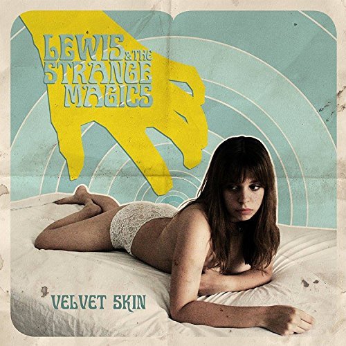 Lewis & The Strange Magics/Velvet Skin