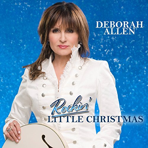 Deborah Allen/Rockin Little Christmas