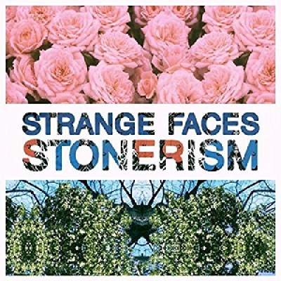 Strange Faces/Stonerism@Stonerism