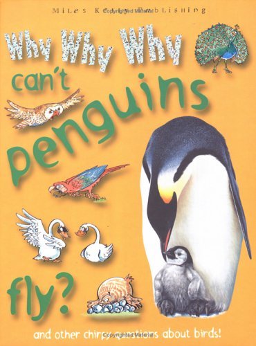 Camilla De La Bedovere/Why Why Why Can't Penguins Fly?