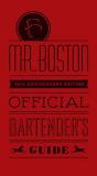 Jonathan Pogash Mr. Boston Official Bartender's Guide 0075 Edition;anniversary 