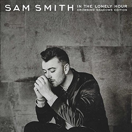 Sam Smith/In The Lonely Hour: Drowning Shadows Edition