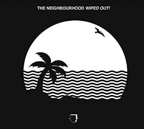 Neighbourhood/Wiped Out@Explicit Version