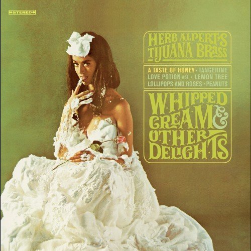 Herb Alpert/Whipped Cream & Other Delights